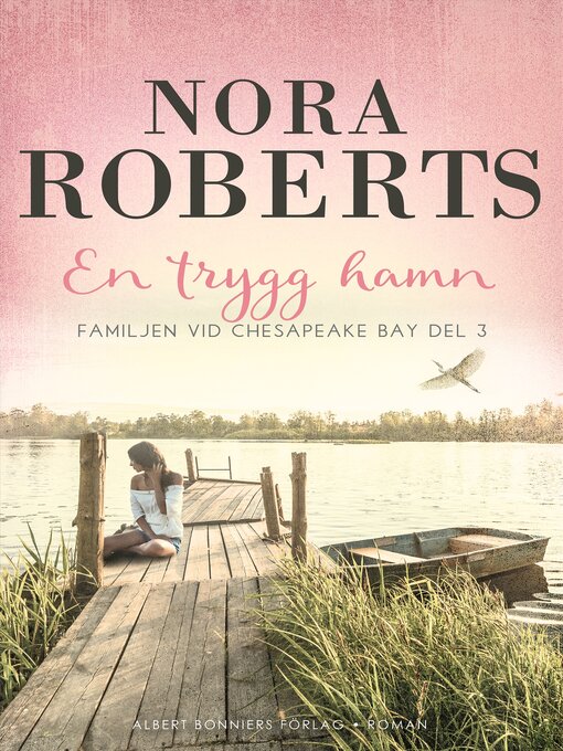 Title details for En trygg hamn by Nora Roberts - Available